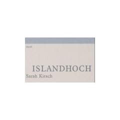 Islandhoch: Tagebruchst�cke
