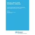 Social Space for Domestic Animals (Current Topics in Veterinary Medicine) by R. Zayan