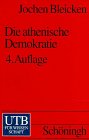 Die athenische Demokratie (Uni-Taschenbücher S)