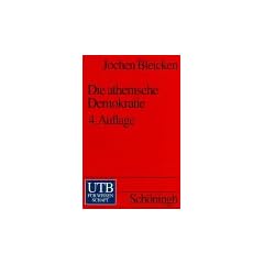 Die athenische Demokratie (Uni-Taschenb�cher S)