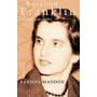 Rosalind Franklin: The Dark Lady of DNA