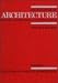 Books : Encyclopaedia of Architecture: Design, Engineering and Construction: v. 5 (Encyclopedia of Architecture)
