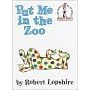 Put Me in the Zoo by Robert Lopshire