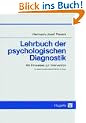 Lehrbuch der psychologischen Diagnostik: Mit Hinweisen zur Intervention
