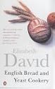 English Bread and Yeast Cookery (Cookery Library)