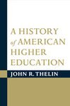 A History of American Higher Education [Paperback]