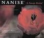 Nanise': A Navajo Herbal: One Hundred Plants From the Navajo Reservation
