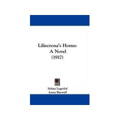 Liliecrona's Home: A Novel (1917)