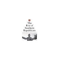 The Rise of Southern Republicans by Black, Earl, Black, Merle [Belknap Press, 2003] ( Paperback ) [Paperback]
