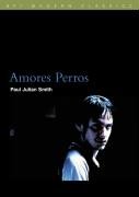 "Amores Perros" (BFI Modern Classics)