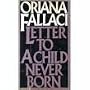 Letter to a Child Never Born