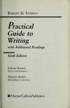 Barnet & Stubbs's practical guide to writing : with additional readings