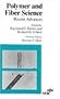 Polymer and Fiber Science: Recent Advances