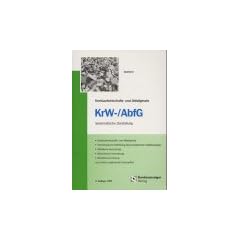 Kreislaufwirtschafts- und Abfallgesetz (KrW-/AbfG), Systematische Darstellung