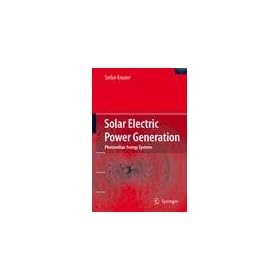 Solar Electric Power Generation - Photovoltaic Energy Systems