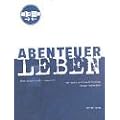 Abenteuer Leben