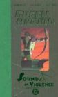 Green Arrow: Sounds of Violence (Book 2) Green Arrow: Sounds of Violence (Book 2)