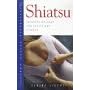 Shiatsu: Japanese Massage for Health and Fitness (Health Essentials)