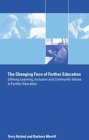 The Changing Face of Further Education: Lifelong Learning, Inclusion and the Community
