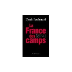 La France des camps : L'Internement, 1938-1946
