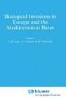 Biological Invasions in Europe and the Mediterranean Basin (Monographiae Biologicae)