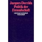 Politik der Freundschaft. (Taschenbuch)