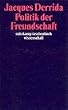 Politik der Freundschaft (suhrkamp taschenbuch wissenschaft)