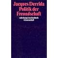 Politik der Freundschaft (suhrkamp taschenbuch wissenschaft)