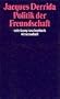 Politik der Freundschaft (suhrkamp taschenbuch wissenschaft)