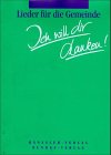 Ich will dir danken!: Gemeindeliederbuch