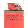 Fahrzeugbeschaffung f�r Feuerwehr und Rettungsdienste: Planungsleitfaden f�r die Projektorganisation und Beschaffung von Sonderfahrzeugen f�r ... ... Bestimmungen des �ffentlichen Vergaberechts