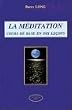 La m�ditation : Cours de base en dix le�ons