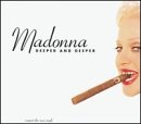 Deeper and Deeper [US-Import] - Madonna