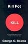 Kill Pot