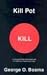 Book Kill Pot