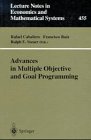 Advances in Multiple Objective and Goal Programming: Proceedings of the Second International Conference on Multi-Objective Programming and Goal Programming, ... Notes in Economics and Mathematical Systems)