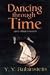 Dancing through Time and Other Essays