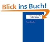 Trainingstagebuch f�r Fitness-Sportler