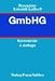 Search : Gesetz betreffend die Gesellschaften mit beschränkter Haftung ( GmbHG).