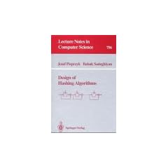 Design of Hashing Algorithms (Lecture Notes in Computer Science)