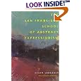 The San Francisco School of Abstract Expressionism