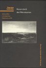 Reisen durch den Mikrokosmos. Berlin und Wien in der b&uuml;rgerlichen Reiseliteratur um 1800.