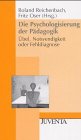 Die Psychologisierung der P�dagogik