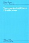 Produkt-Bild: Versorgungskontinuit&auml;t durch Pflege&uuml;berleitung