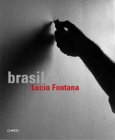 Lucio Fontana: Brasil