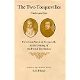 The Two Tocquevilles, Father and Son: Herve and Alexis De Tocqueville on the Coming of the French Revolution by  R. R. Palmer