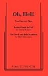 Oh, Hell!: Two One Act Plays