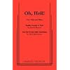Oh, Hell!: Two One Act Plays