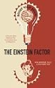 The Einstein Factor: A Proven New Method for Increasing Your Intelligence