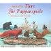 Tiere f�r Puppenspiele
